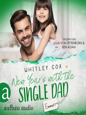 cover image of New Year's with the Single Dad--Emmett--Single Dads of Seattle, Band 6